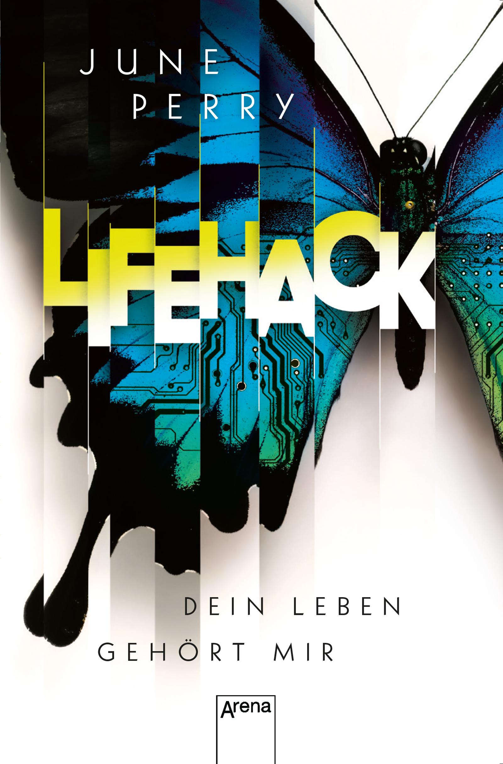 Vorderes Coverbild LifeHack. Dein Leben gehört mir