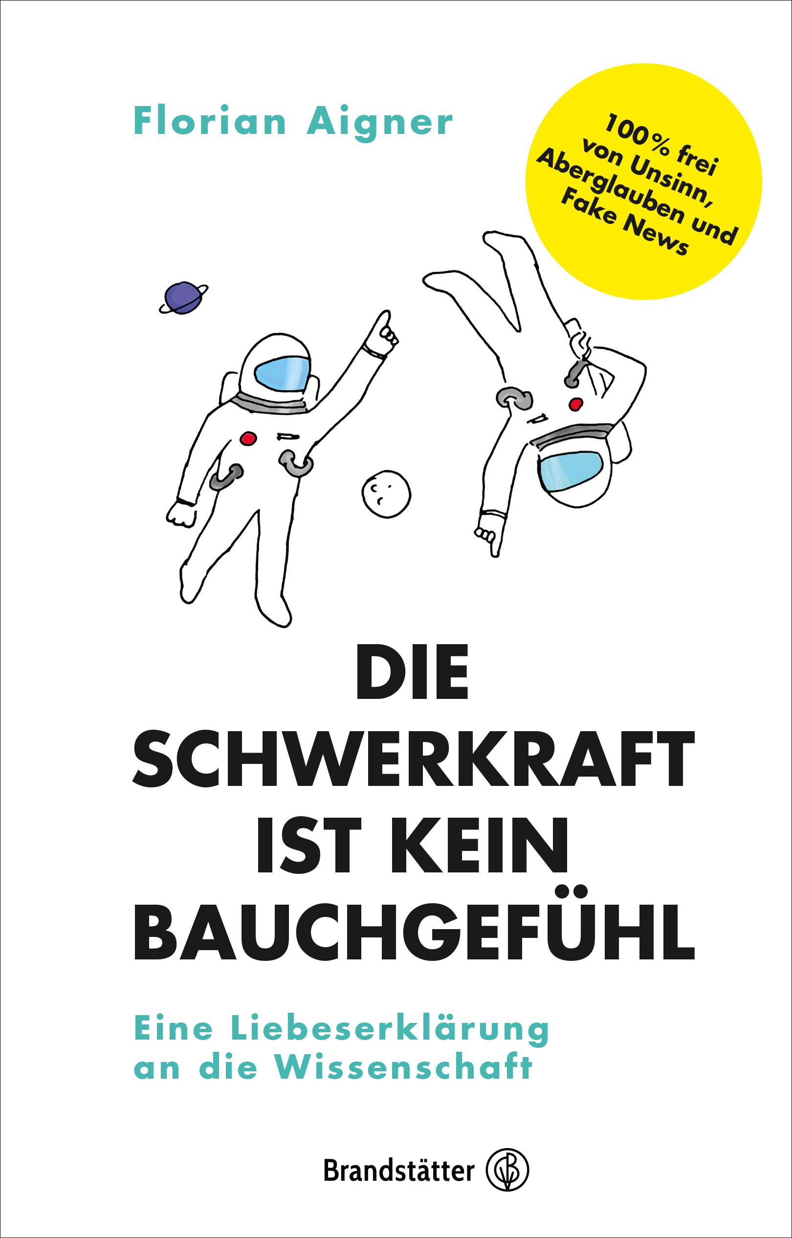 Vorderes Coverbild Die Schwerkraft ist kein Bauchgefühl