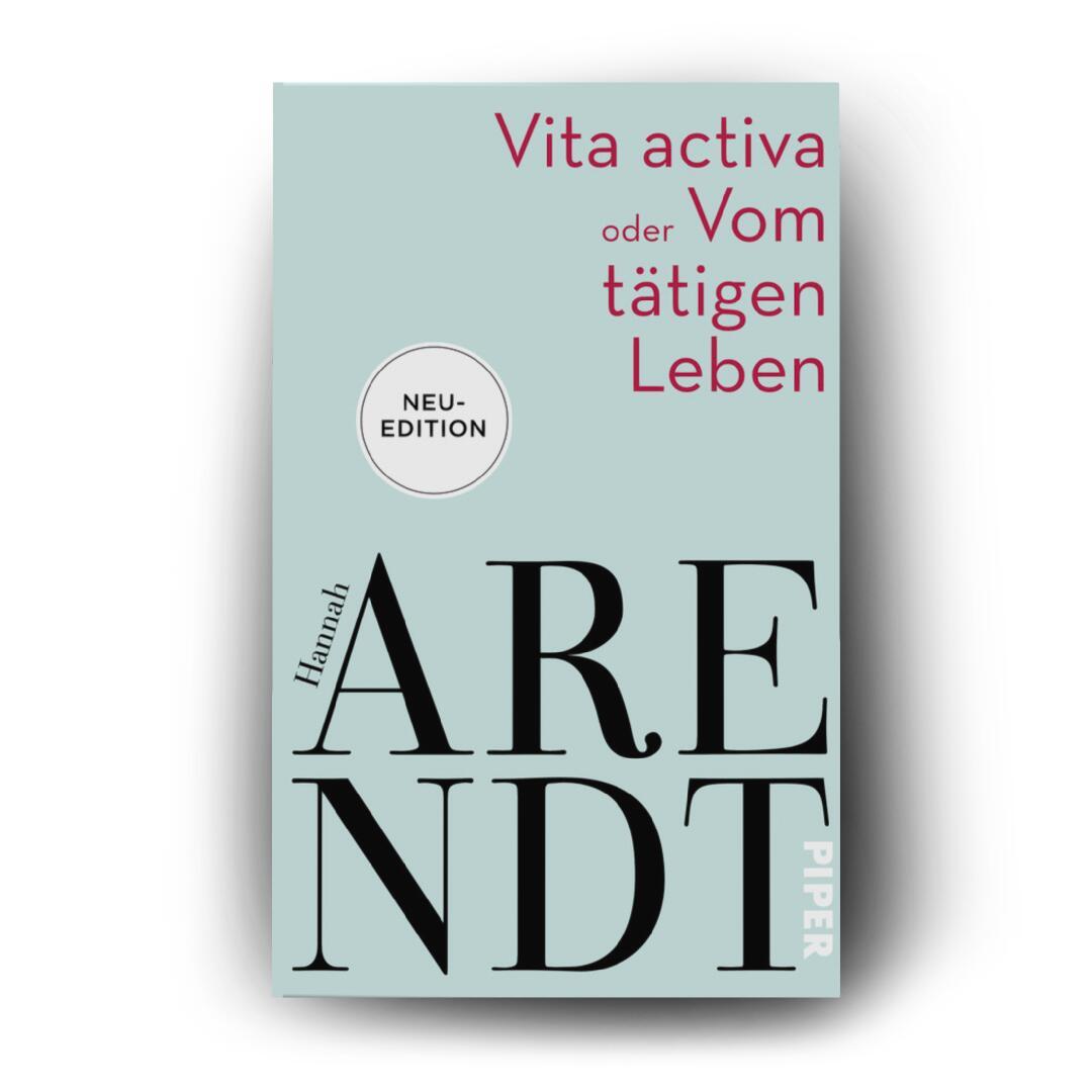 Beispielinhalt (Bild) Vita activa oder Vom tätigen Leben