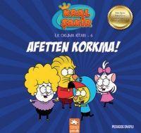 Vorderes Coverbild Afetten Korkma - Kral Sakir Ilk Okuma 6