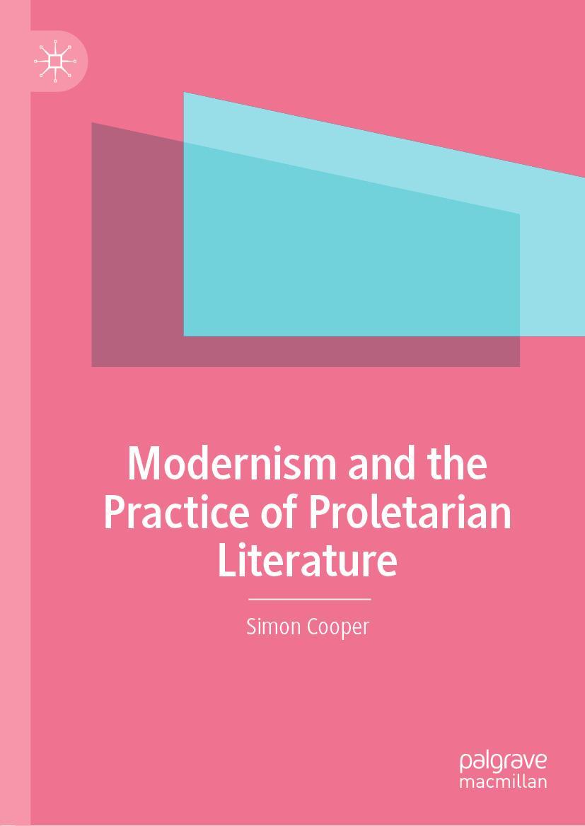 Vorderes Coverbild Modernism and the Practice of Proletarian Literature