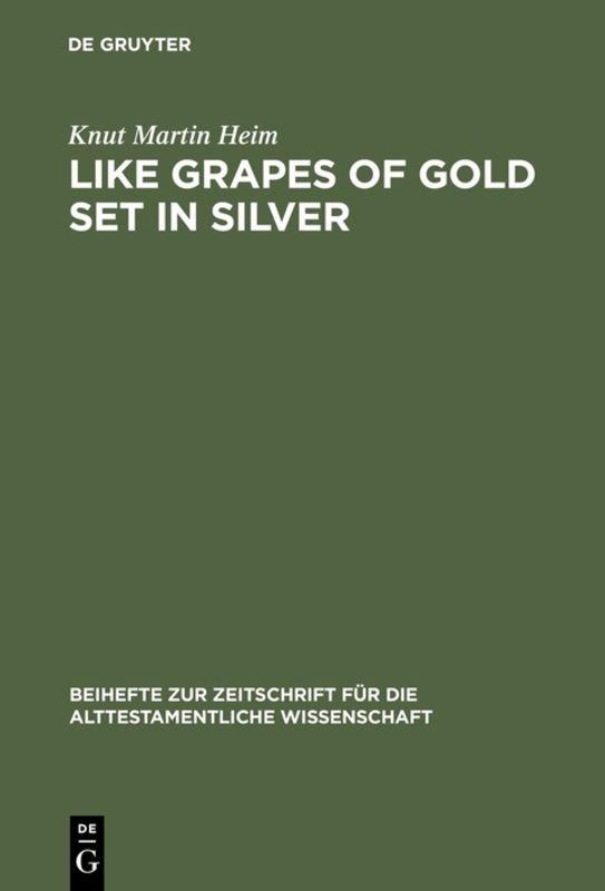 Vorderes Coverbild Like Grapes of Gold Set in Silver