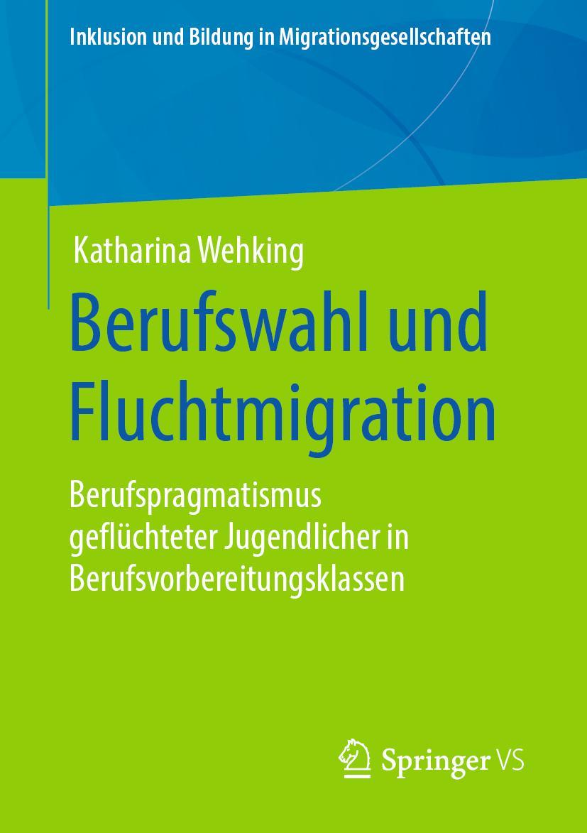 Vorderes Coverbild Berufswahl und Fluchtmigration