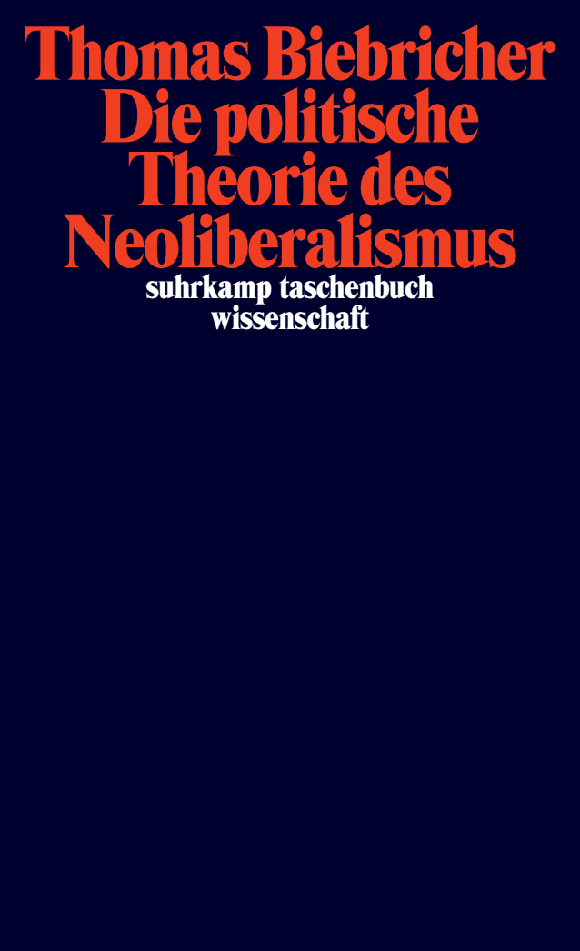 Vorderes Coverbild Die politische Theorie des Neoliberalismus
