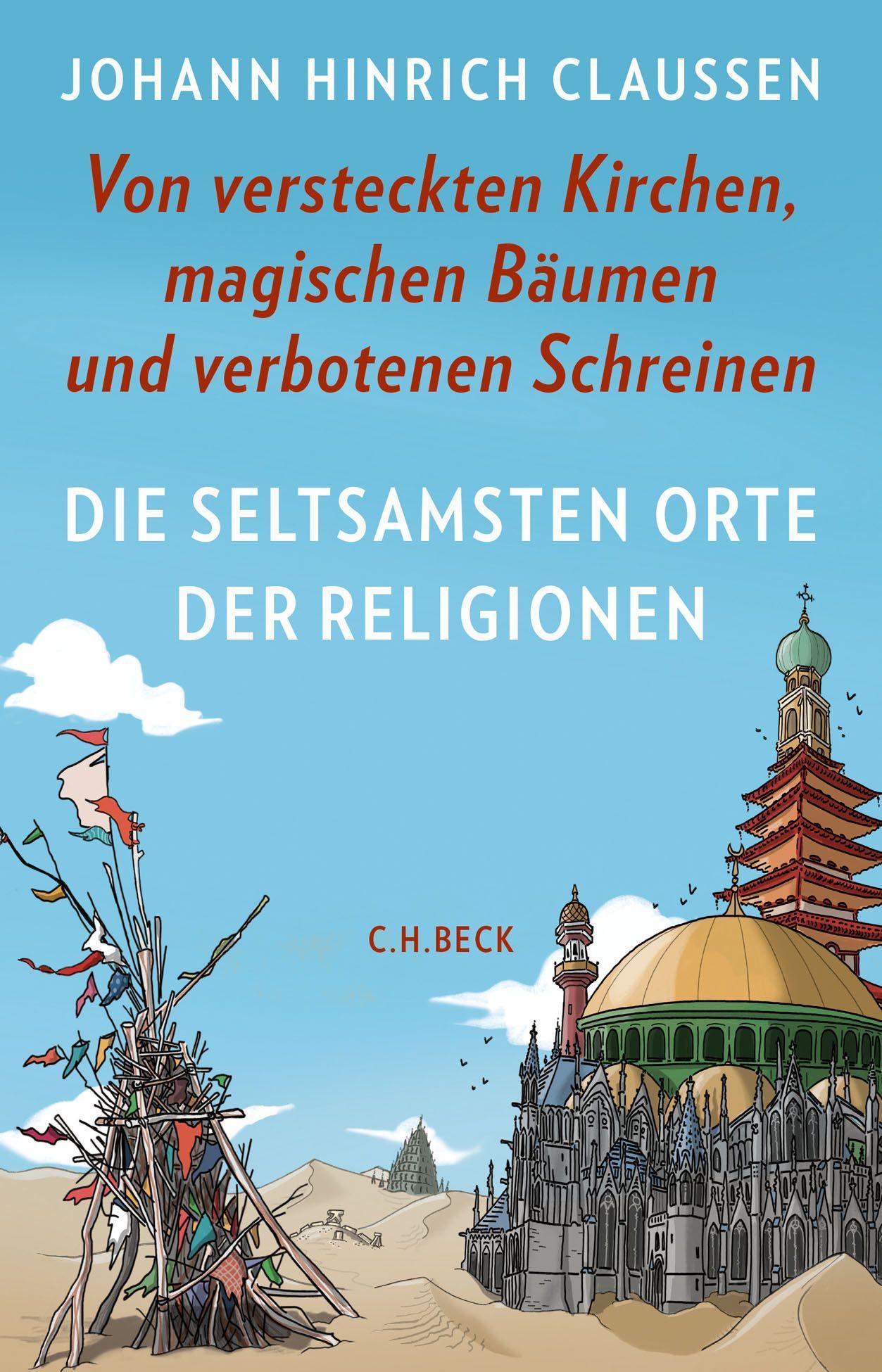 Vorderes Coverbild Die seltsamsten Orte der Religionen