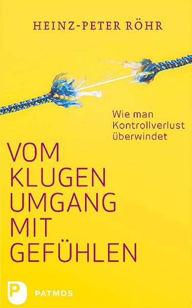 Vorderes Coverbild Vom klugen Umgang mit Gefühlen