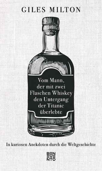 Vorderes Coverbild Vom Mann, der mit zwei Flaschen Whiskey den Untergang der Titanic überlebte