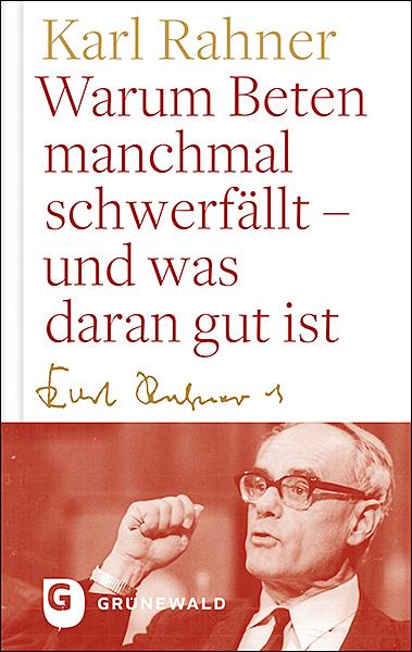 Vorderes Coverbild Warum Beten macnhmal schwerfällt - und was daran gut ist