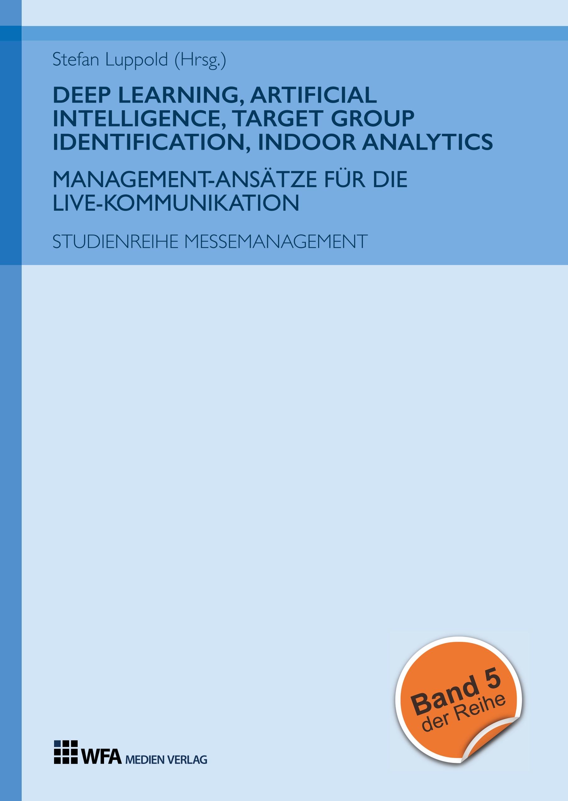 Vorderes Coverbild Deep Learning, Artificial Intelligence, Target Group Identification, Indoor Analytics