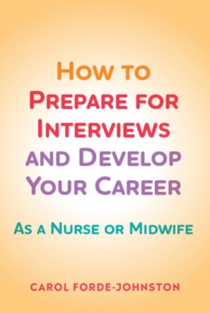 Vorderes Coverbild How to Prepare for Interviews and Develop your Career