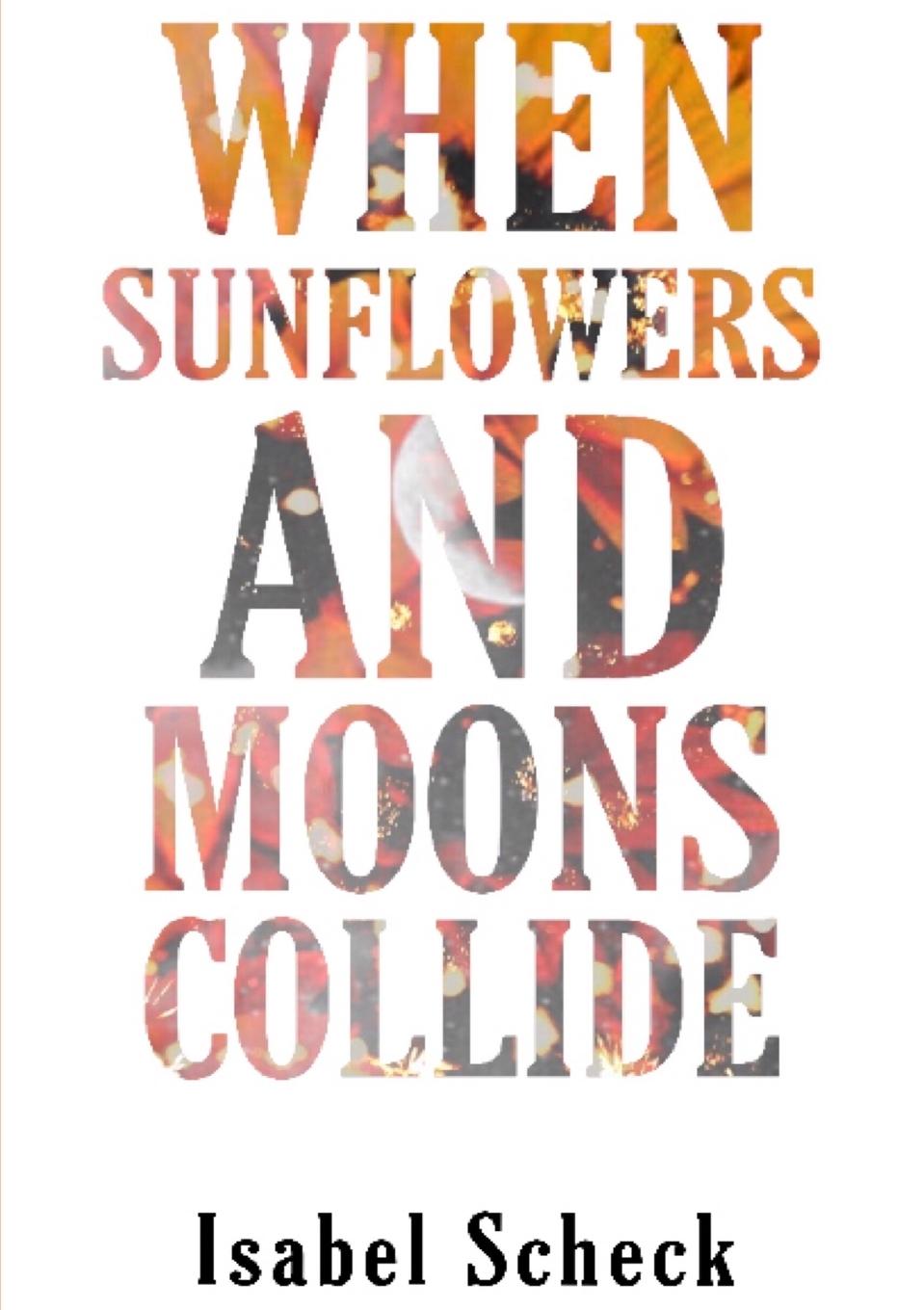 Vorderes Coverbild When Sunflowers and Moons Collide