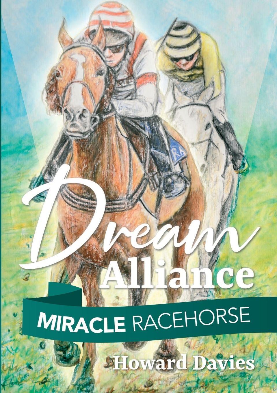 Vorderes Coverbild Miracle Racehorse Dream Alliance
