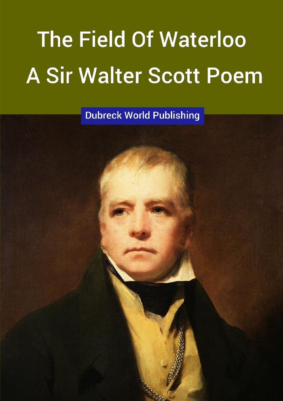 Vorderes Coverbild The Field of Waterloo, a Sir Walter Scott Poem