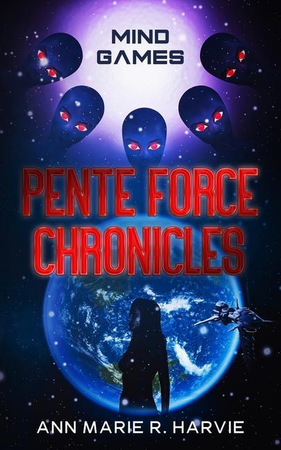Vorderes Coverbild The Pente Force Chronicles: Mind Games