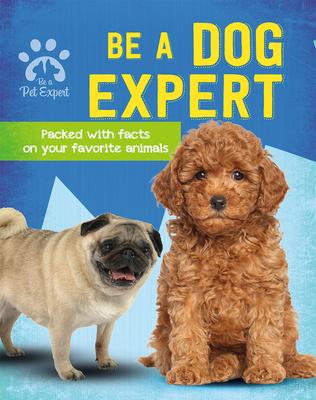 Vorderes Coverbild Be a Dog Expert