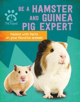 Vorderes Coverbild Be a Hamster and Guinea Pig Expert