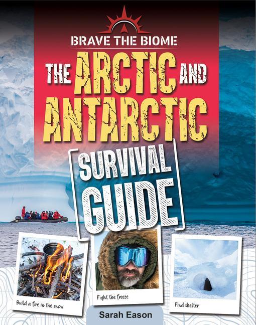 Vorderes Coverbild Arctic and Antarctic Survival Guide