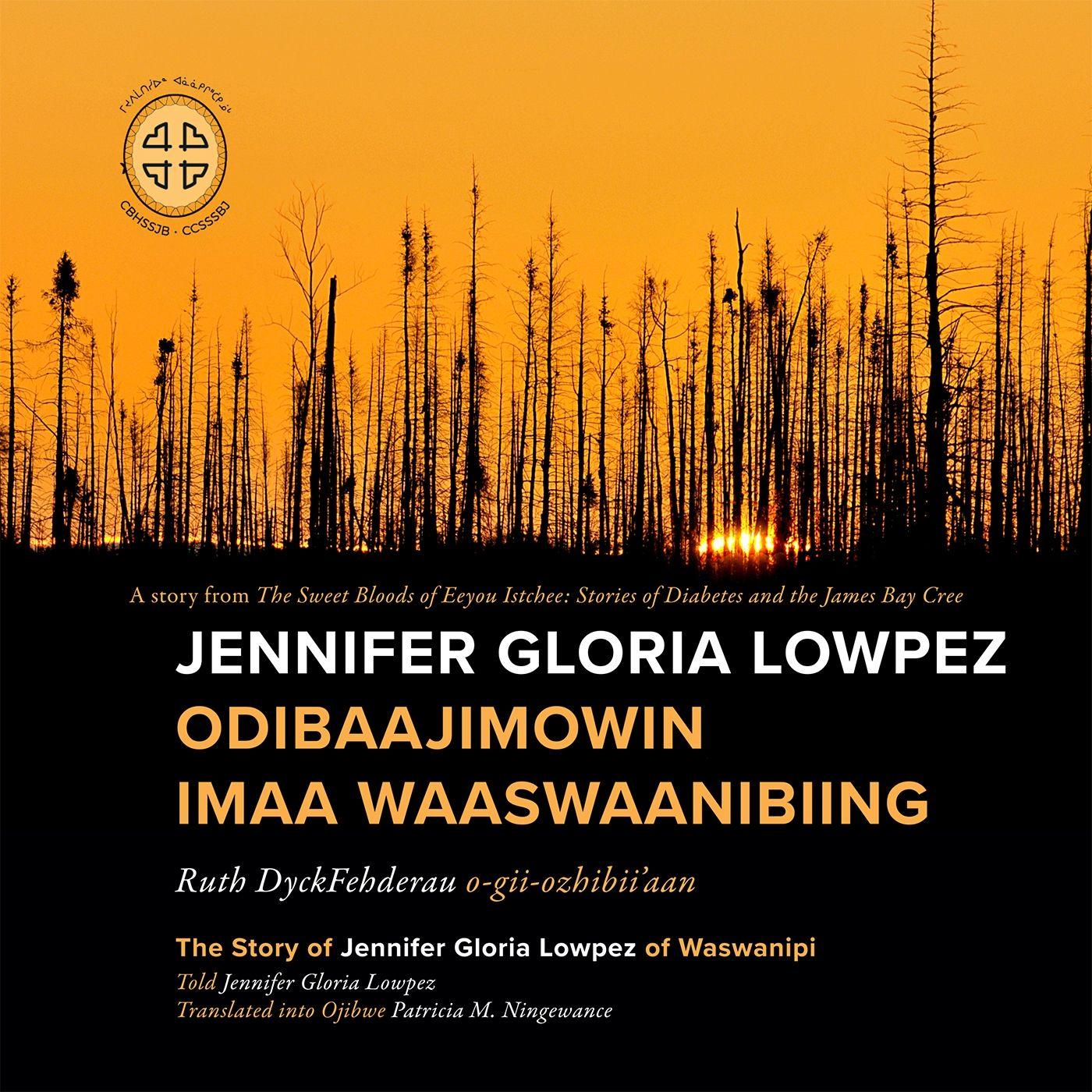 Vorderes Coverbild Jennifer Gloria Lowpez Odibaajimowin Imaa Waaswaanibiing
