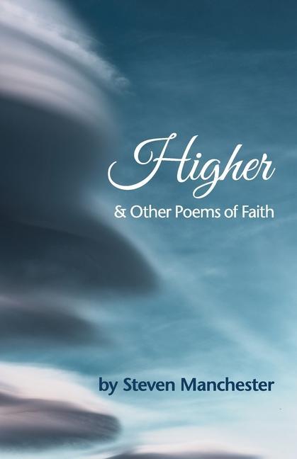 Vorderes Coverbild Higher and Other Poems of Faith