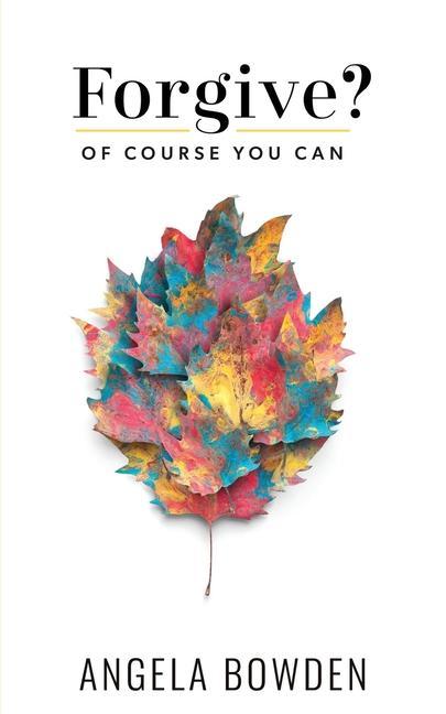 Vorderes Coverbild Forgive, Of Course You Can