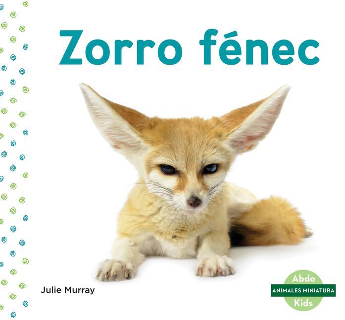 Vorderes Coverbild Zorro Fenec (Fennec Fox)