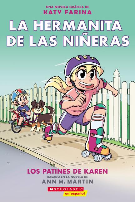 Vorderes Coverbild La Hermanita de Las Niñeras #2: Los Patines de Karen (Karen's Roller Skates)
