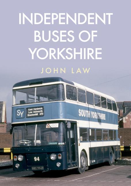 Vorderes Coverbild Independent Buses of Yorkshire