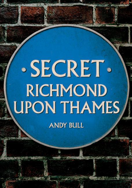 Vorderes Coverbild Secret Richmond Upon Thames