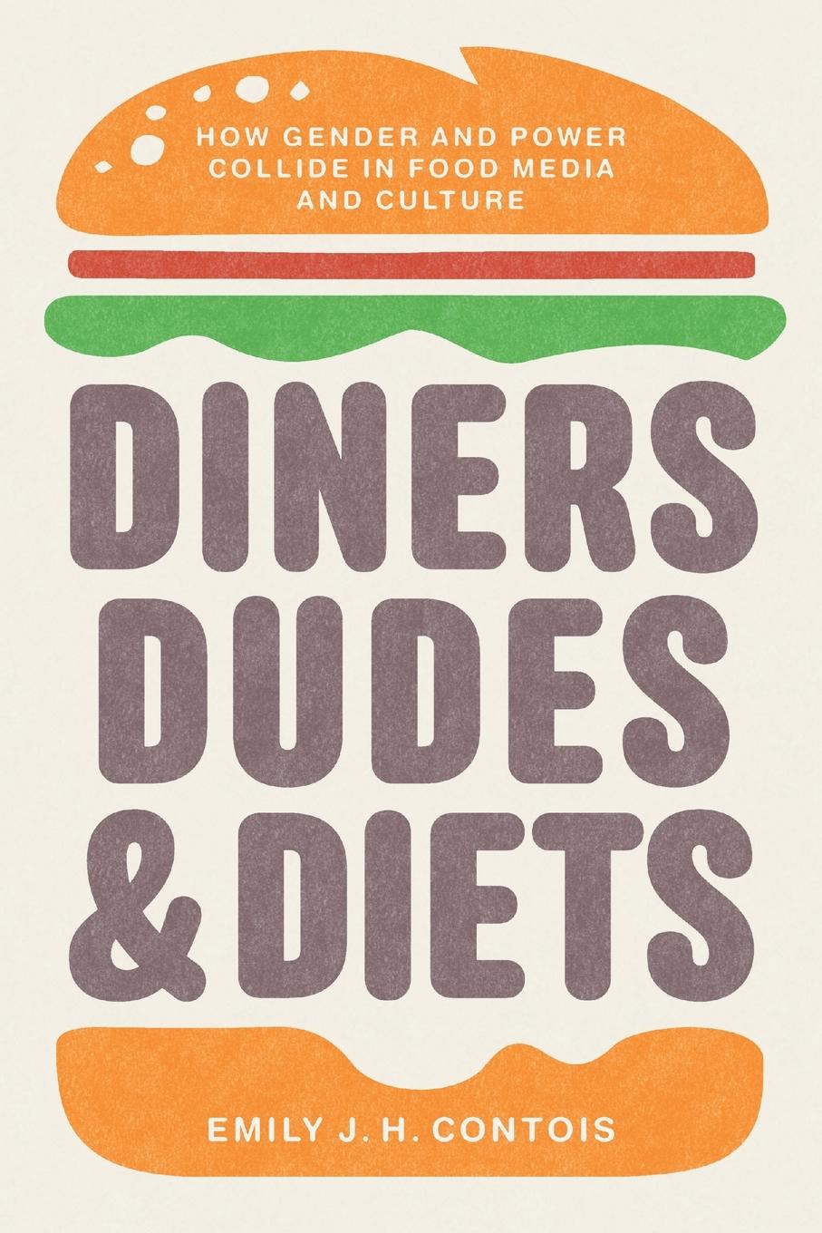 Vorderes Coverbild Diners, Dudes, and Diets
