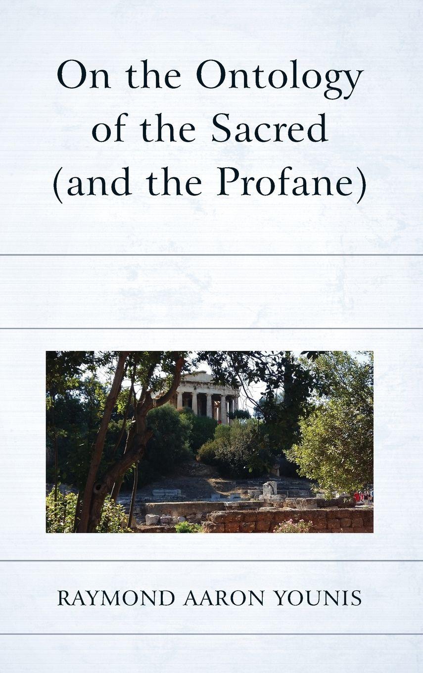 Vorderes Coverbild On the Ontology of the Sacred (and the Profane)