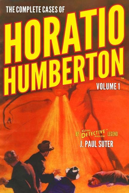 Vorderes Coverbild The Complete Cases of Horatio Humberton, Volume 1