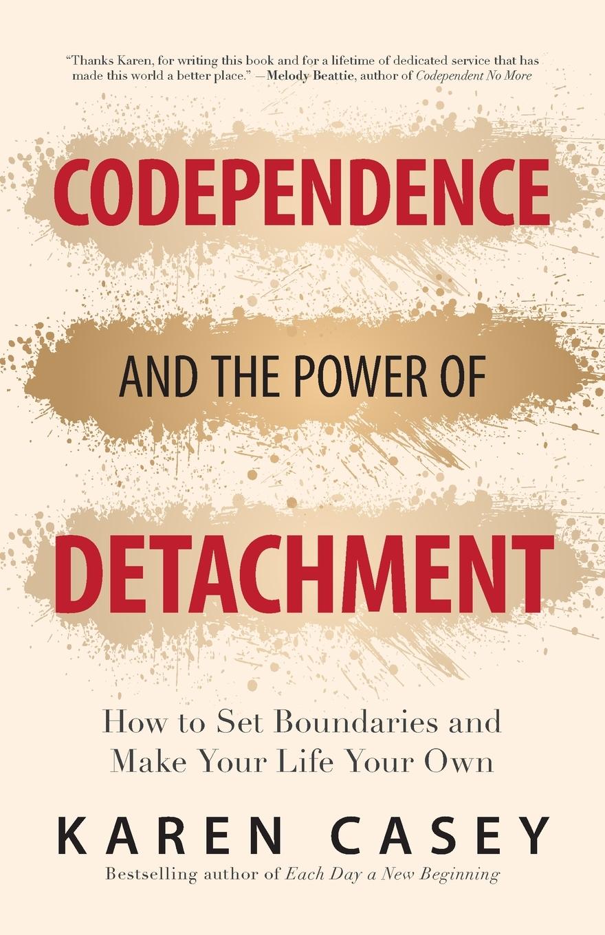 Vorderes Coverbild Codependence and the Power of Detachment