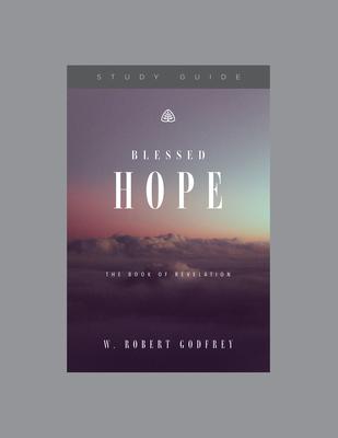 Vorderes Coverbild Blessed Hope, Teaching Series Study Guide