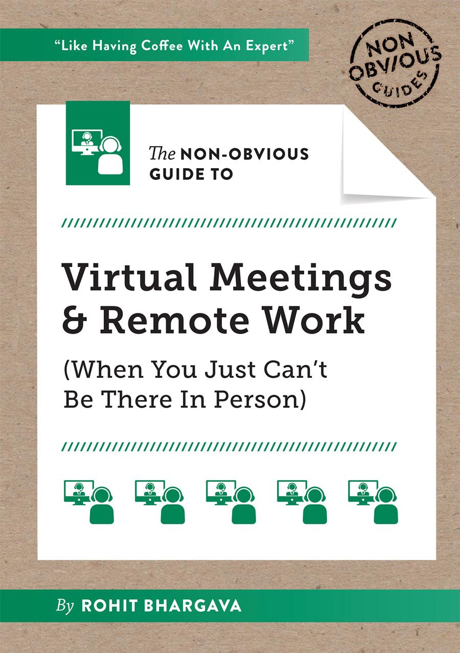 Vorderes Coverbild The Non-Obvious Guide to Virtual Meetings and Remote Work