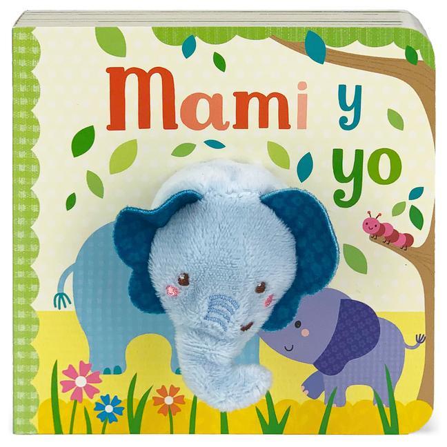 Vorderes Coverbild Mami Y Yo / Mommy and Me Puppet Book (Spanish Edition)
