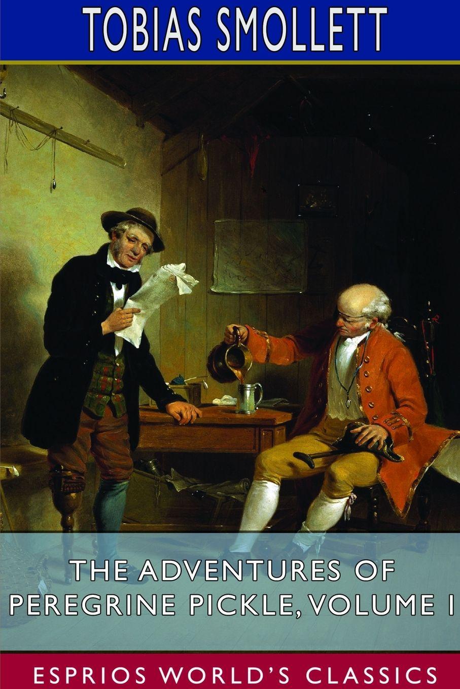 Vorderes Coverbild The Adventures of Peregrine Pickle, Volume I (Esprios Classics)