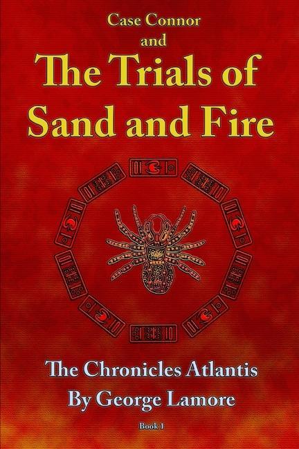 Vorderes Coverbild Case Connor and The Trials of Sand and Fire