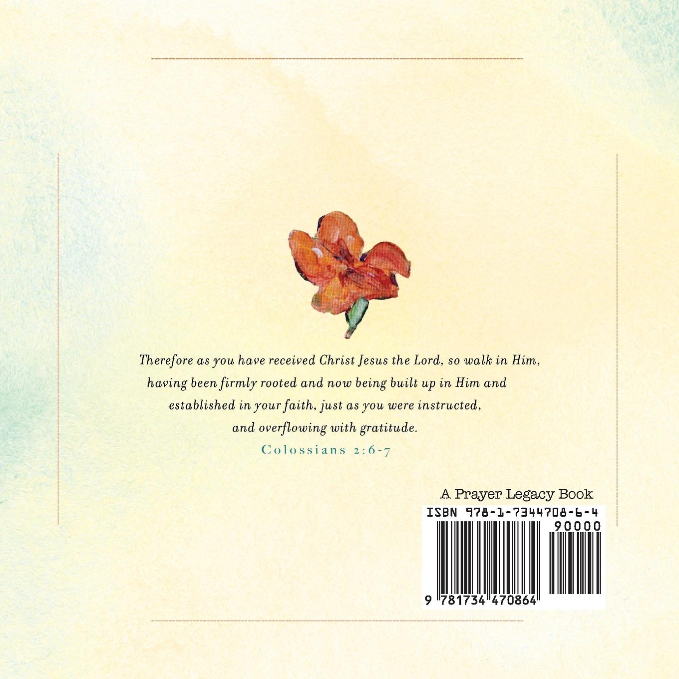 Rückseitencover I'm Praying You are Rooted and Growing: 25 Days of Biblical Truths with My Prayers and Notes of Encouragement for You- an Amazing Young Woman