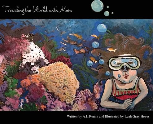 Vorderes Coverbild Traveling the World With Mom