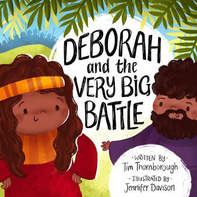 Vorderes Coverbild Deborah and the Very Big Battle