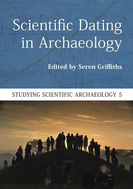 Vorderes Coverbild Scientific Dating in Archaeology