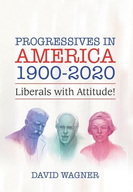 Vorderes Coverbild Progressives in America 1900-2020