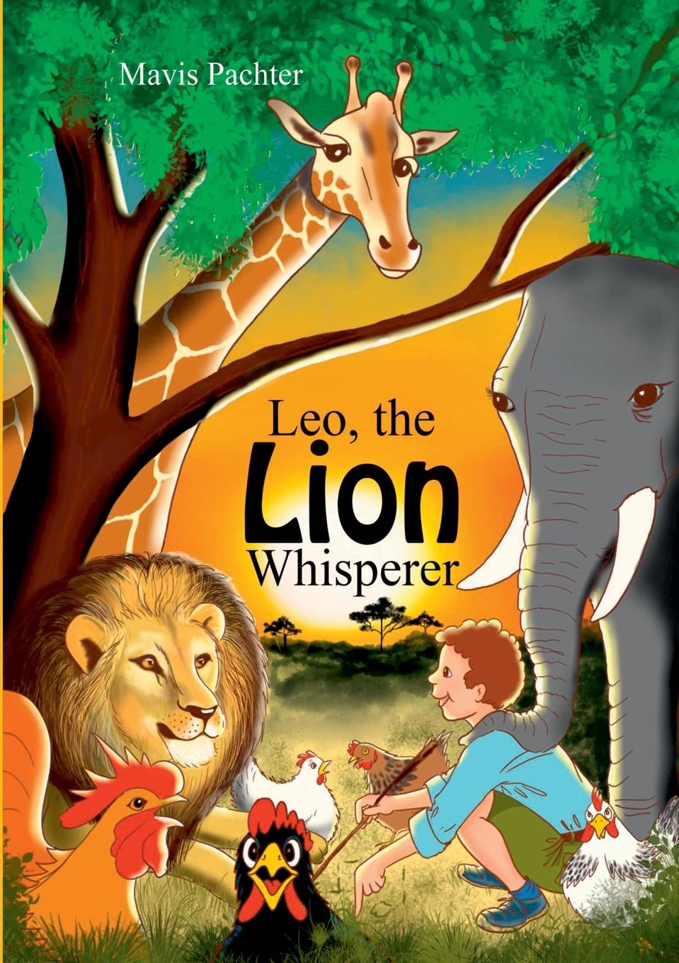 Vorderes Coverbild Leo the Lion Whisperer