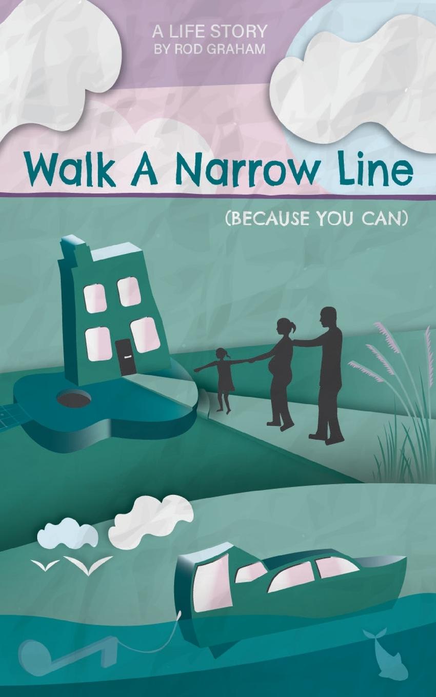 Vorderes Coverbild Walk A Narrow Line