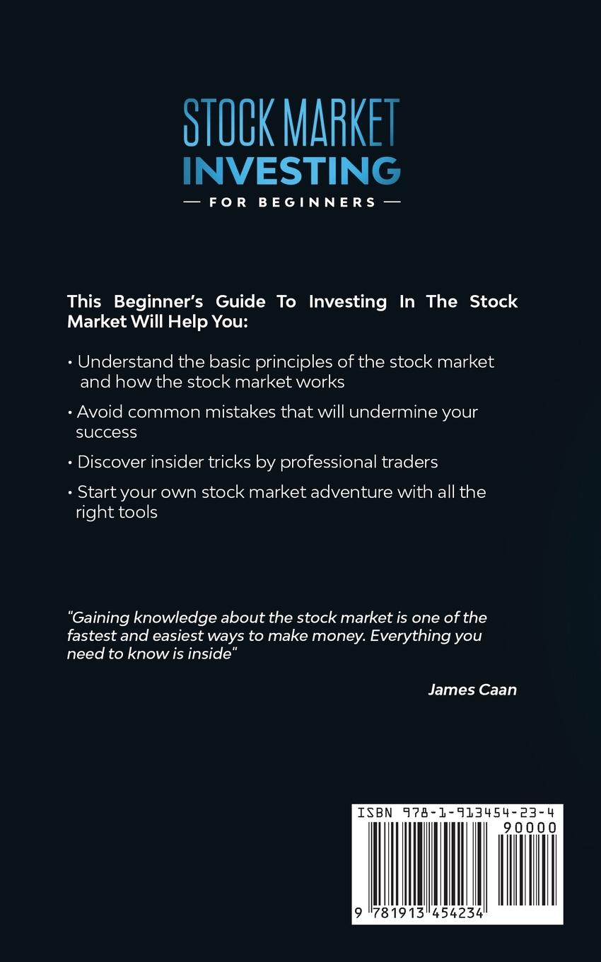 Rückseitencover Stock Market Investing For Beginners - ANYONE Can Learn How To Trade Safely, Successfully, And Achieve Financial Stability