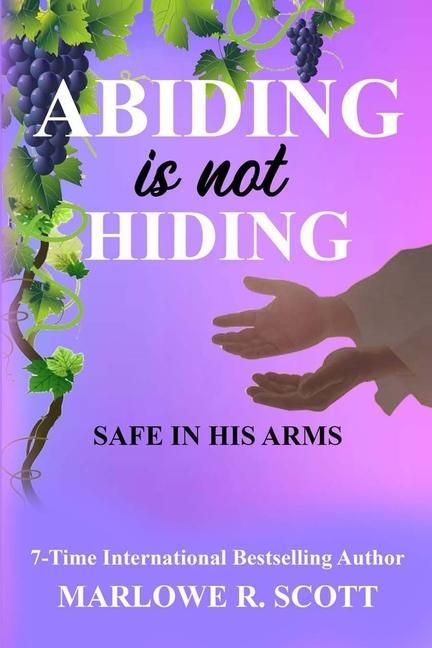 Vorderes Coverbild Abiding is Not Hiding: Safe in His Arms