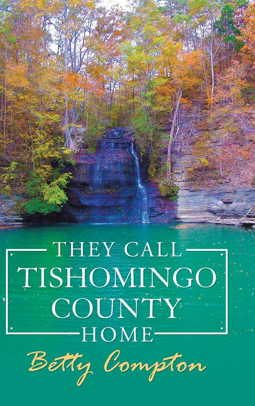 Vorderes Coverbild They Call Tishomingo County Home