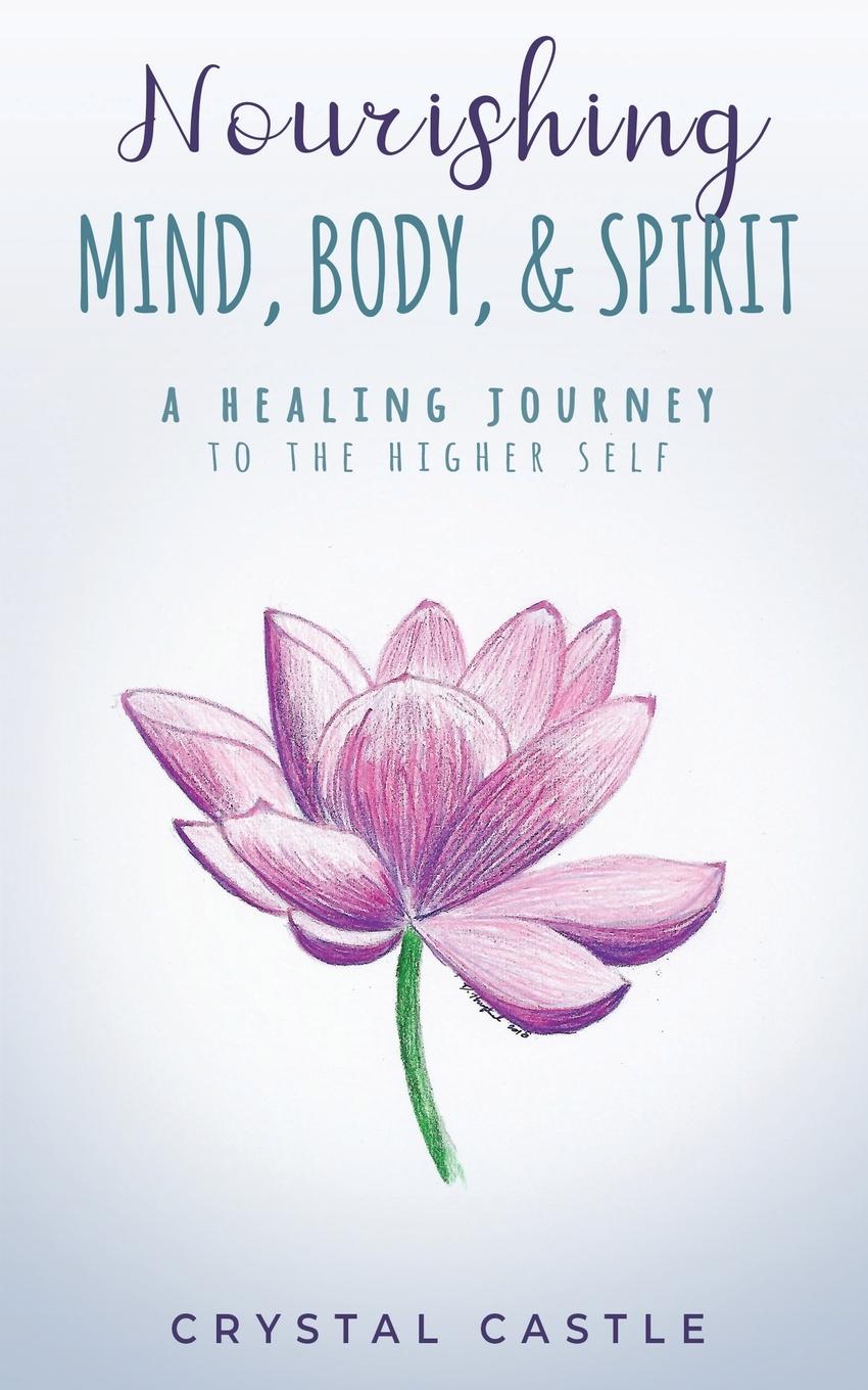 Vorderes Coverbild Nourishing Mind, Body, & Spirit