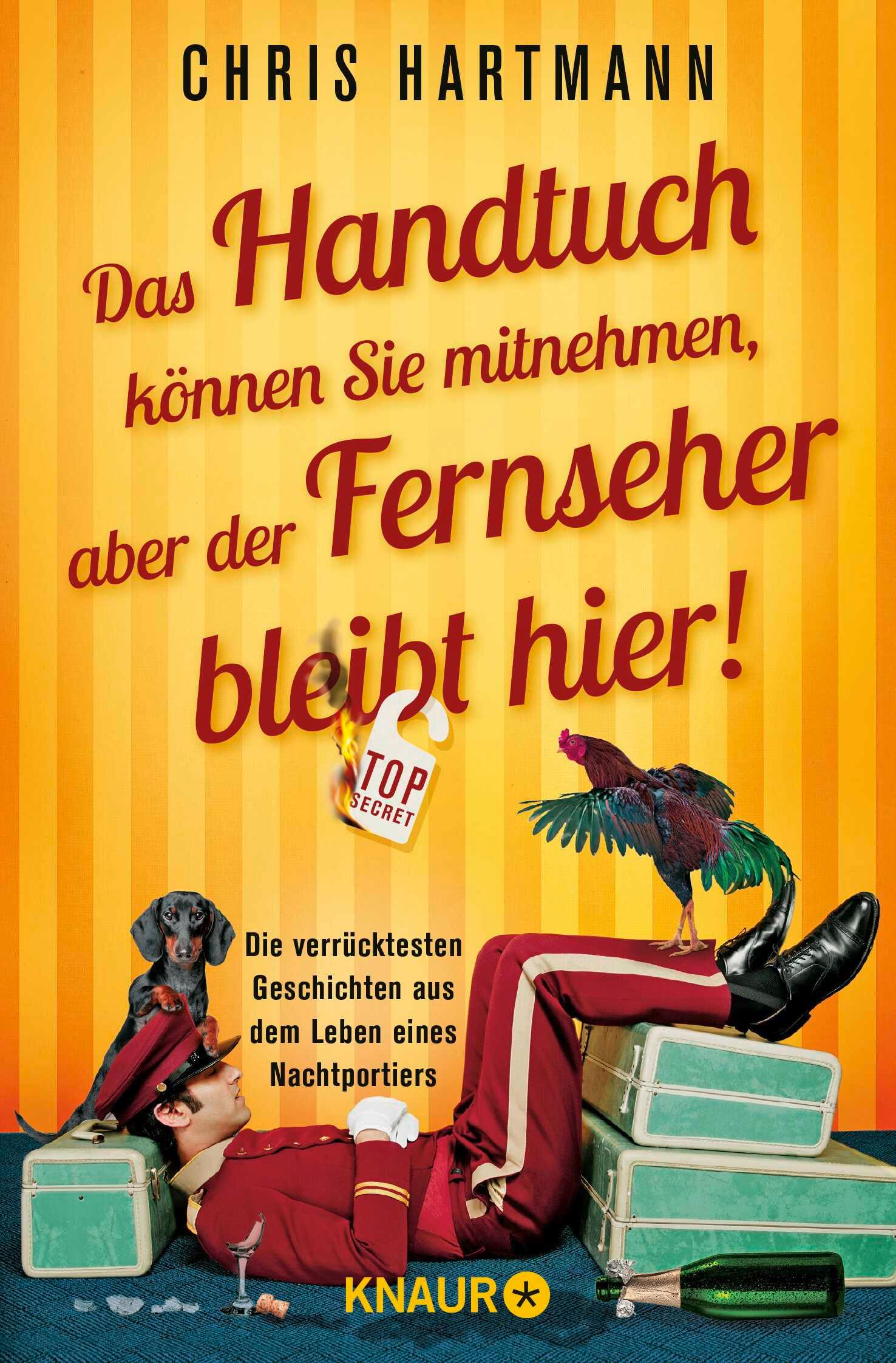 Vorderes Coverbild Das Handtuch können Sie mitnehmen, aber der Fernseher bleibt hier!