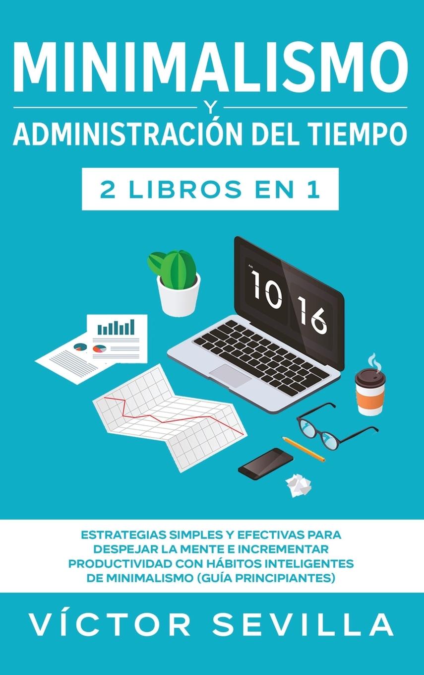 Vorderes Coverbild Minimalismo y administración del tiempo 2 libros en 1